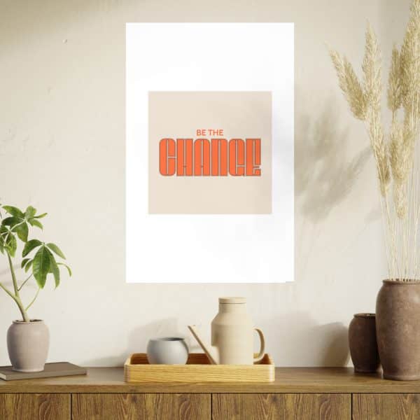 Be the Change Photo Art Paper Posters - Image 141