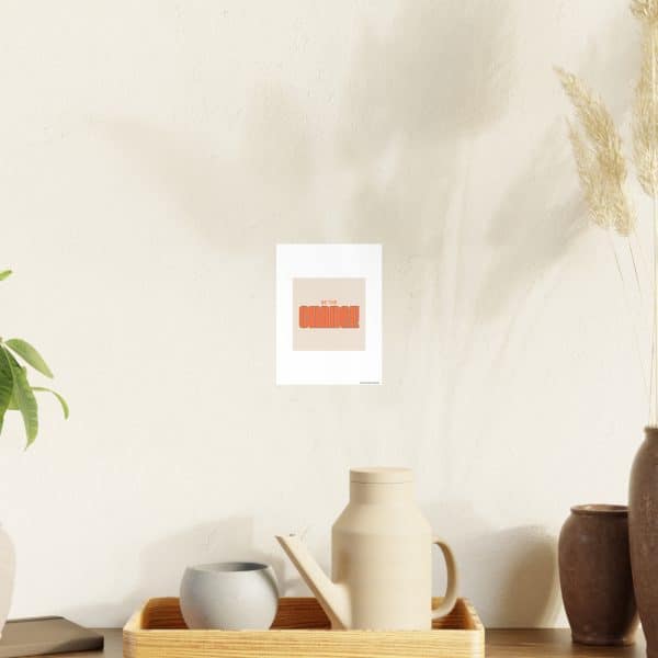 Be the Change Photo Art Paper Posters - Image 24