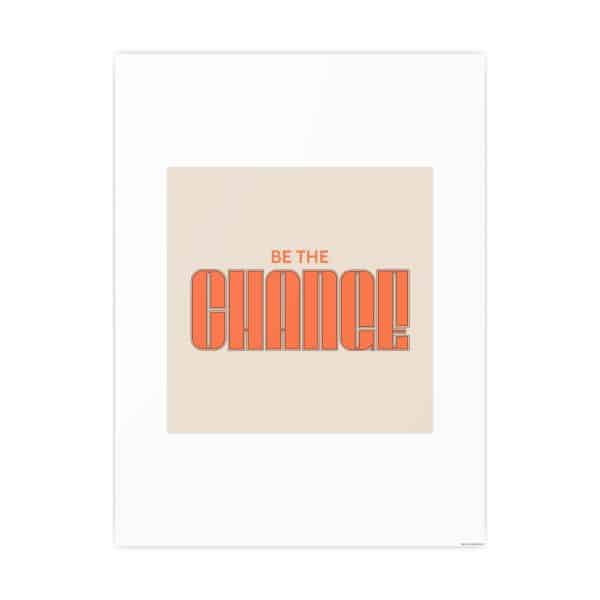Be the Change Photo Art Paper Posters - Image 85