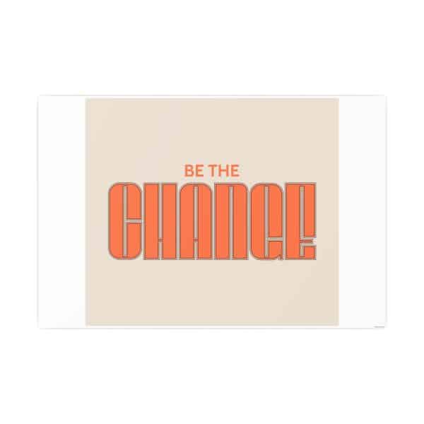Be the Change Photo Art Paper Posters - Image 70