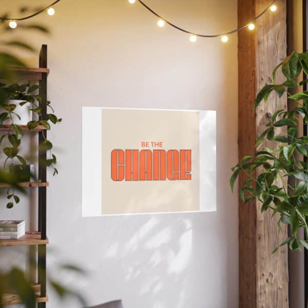 Be the Change Photo Art Paper Posters - Image 74