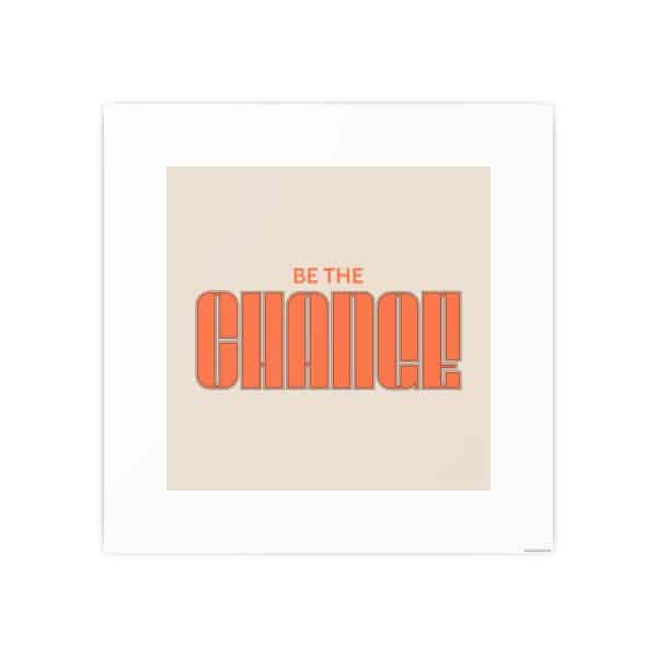 Be the Change Photo Art Paper Posters - Image 109