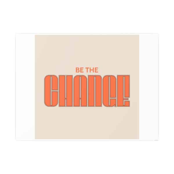 Be the Change Photo Art Paper Posters - Image 79