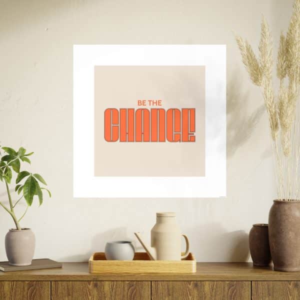 Be the Change Photo Art Paper Posters - Image 114
