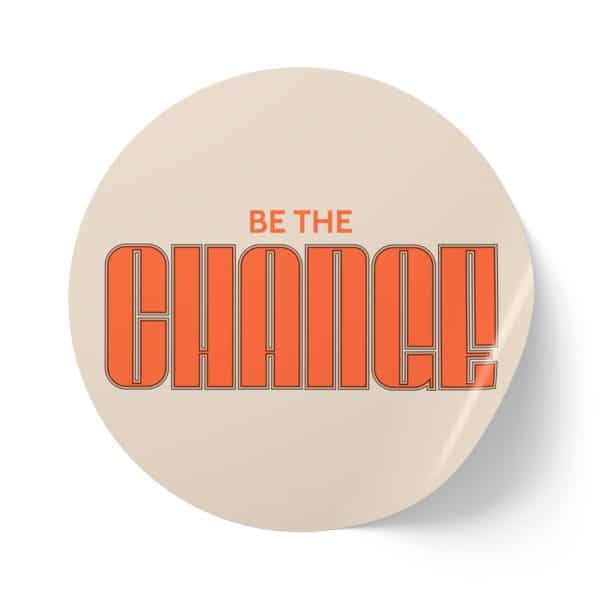Be The Change Round Sticker Label Rolls - Image 13