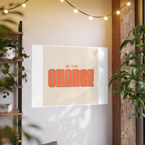 Be the Change Photo Art Paper Posters - Image 80