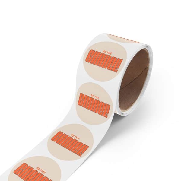 Be The Change Round Sticker Label Rolls - Image 10