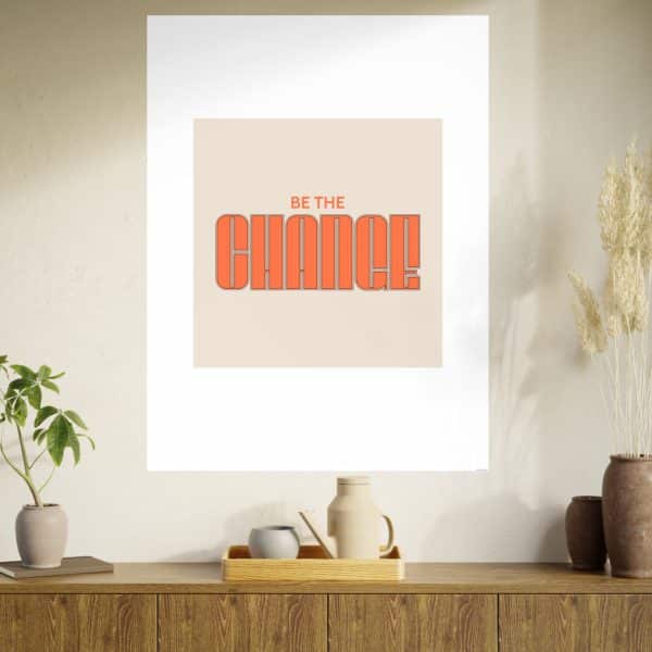 Be the Change Photo Art Paper Posters - Image 108
