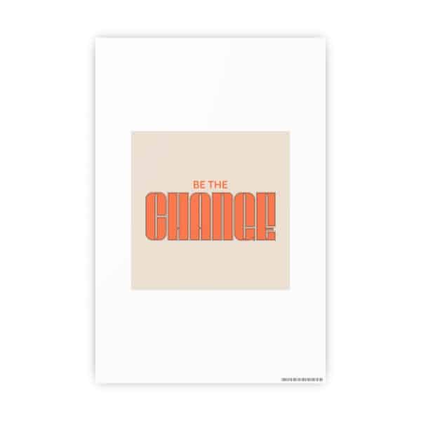 Be the Change Photo Art Paper Posters - Image 25