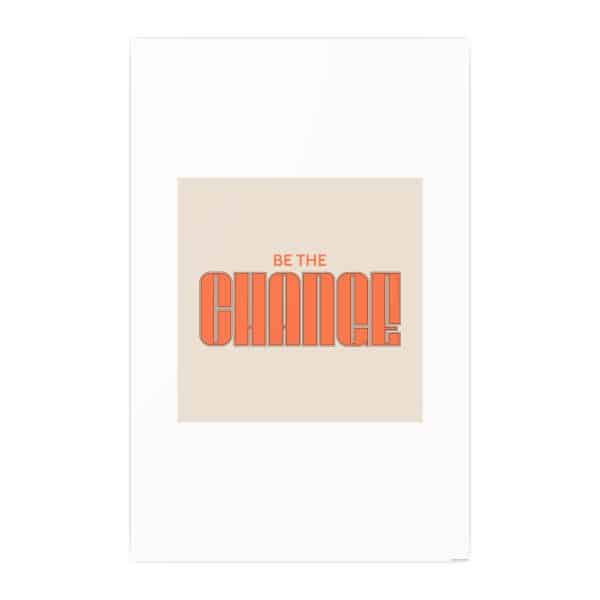 Be the Change Photo Art Paper Posters - Image 139