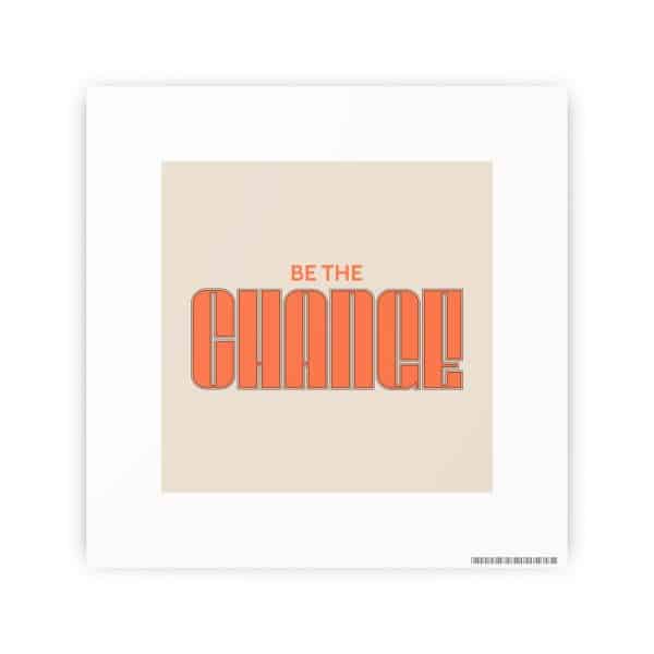Be the Change Photo Art Paper Posters - Image 43