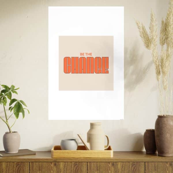 Be the Change Photo Art Paper Posters - Image 99