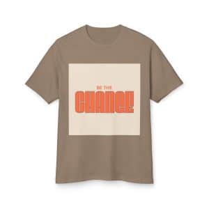 Be The Change Unisex Garment-Dyed Heavyweight Cotton Tee